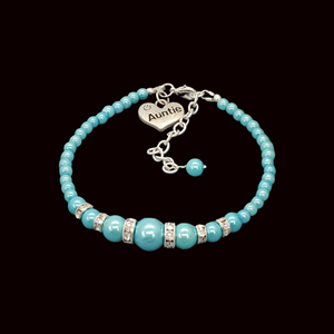 Auntie Gift Ideas - Auntie Bracelet - Auntie Jewelry, handmade auntie pearl and crystal charm bracelet, aquamarine blue or custom color