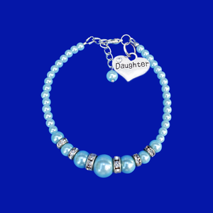 Daughter Gift - Daughter Bracelet - handmade daughter pearl and crystal charm bracelet, light blue or custom color