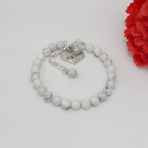 Handmade big sister natural gemstone charm bracelet, white howlite (shades of white and grey) or custom color - Big Sister Jewelry - Sister Gift - Sister Gift Ideas